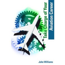 Take Charge of Your Aviation Career: A Guide for Aviation Maintenance Professionals Paperback, Createspace