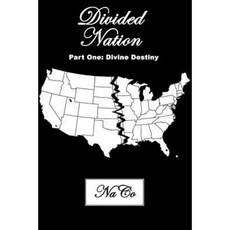 Divided Nation Paperback, Divine Royalty Publishing