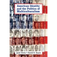 American Identity and the Politics of Multiculturalism, Cambridge University Press