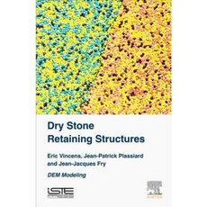 Dry Stone Retaining Structures: Dem Modeling Hardcover, Iste Press - Elsevier