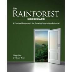 The Rainforest Scorecard: A Practical Framework for Growing Innovation Potential Paperback, Regenwald