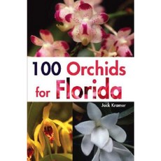 100 Orchids for Florida Paperback, Pineapple Press