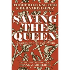 Saving the Queen: A Comedy of Cape and Sword Paperback, Borgo Press