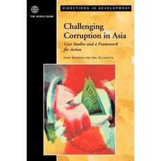 Challenging Corruption in Asia: Case Studies and a Framework for Action Paperback, World Bank Publications