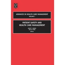 Patient Safety in Health Care Management Hardcover, Emerald Group Publishing