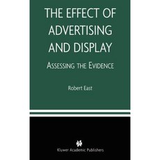 The Effect of Advertising and Display: Assessing the Evidence Hardcover, Springer