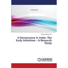 E-Governance in India- The Early Initiatives - A Research Study Paperback, LAP Lambert Academic Publishing