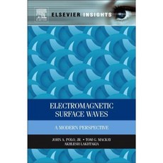 Electromagnetic Surface Waves: A Modern Perspective Hardcover, Elsevier