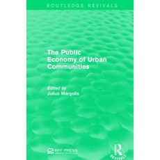 The Public Economy of Urban Communities Paperback, Routledge
