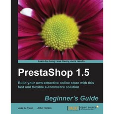 Prestashop 1.5 Beginner`s Guide, Packt Publishing