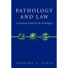 Pathology and Law: A Practical Guide for the Pathologist Paperback, Springer
