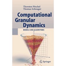 Computational Granular Dynamics: Models and Algorithms Hardcover, Springer