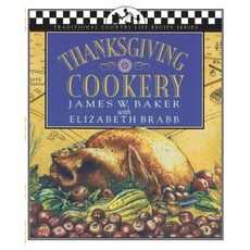 Thanksgiving Cookery Paperback, Brick Tower Press