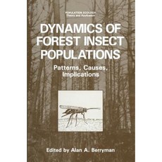 Dynamics of Forest Insect Populations: Patterns Causes Implications Paperback, Springer