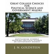 Great College Choices for Political Science and Government Majors Paperback, Createspace