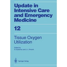 Tissue Oxygen Utilization Paperback, Springer