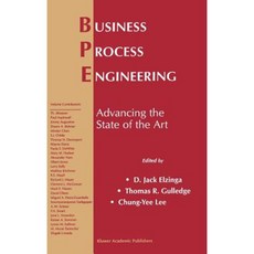 Business Process Engineering: Advancing the State of the Art Hardcover, Springer