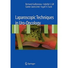 Laparoscopic Techniques in Uro-Oncology Hardcover, Springer
