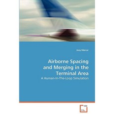 Airborne Spacing and Merging in the Terminal Area Paperback, VDM Verlag Dr. Mueller E.K.