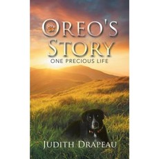 Oreo's Story: One Precious Life Paperback, Balboa Press