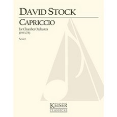 Capriccio for Small Orchestra - Full Score Paperback, Lauren Keiser Music Publishing