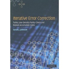 Iterative Error Correction: Turbo Low-Density Parity-Check and Repeat-Accumulate Codes Hardcover, Cambridge University Press