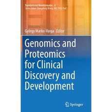 Genomics and Proteomics for Clinical Discovery and Development Hardcover, Springer