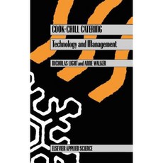 Cook-Chill Catering: Technology and Management Hardcover, Springer