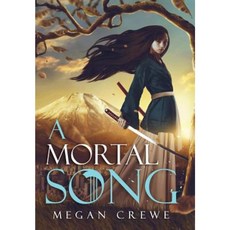 A Mortal Song Hardcover, Another World Press