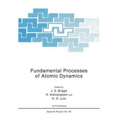 Fundamental Processes of Atomic Dynamics Paperback, Springer