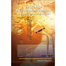 Design of Pile Foundations in Liquefiable Soils Hardcover, Imperial College Press