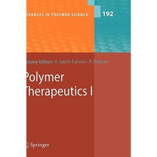 Polymer Therapeutics I: Polymers as Drugs Conjuates and Gene Delivery Systems Hardcover, Springer