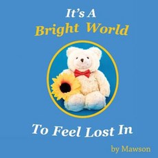 It's a Bright World to Feel Lost in Paperback, Publisher Obscura