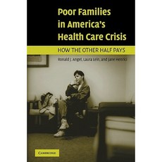 Poor Families in America`s Health Care Crisis, Cambridge University Press