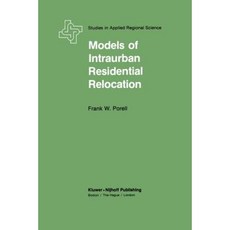 Models of Intraurban Residential Relocation Paperback, Springer