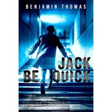 Jack Be Quick Paperback, Owl Hollow Press, LLC