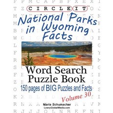 Circle It National Parks in Wyoming Facts Word Search Puzzle Book Paperback, Lowry Global Media LLC