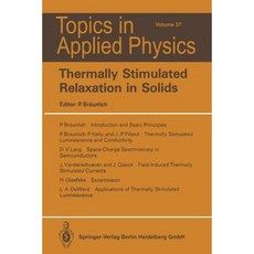 Thermally Stimulated Relaxation in Solids Paperback, Springer