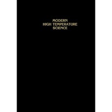 Modern High Temperature Science Hardcover, Humana Press