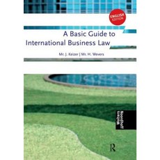 A Basic Guide to International Business Law Hardcover, Routledge Routledge