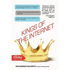 Kings of the Internet: What You Don't Know about Them Paperback, iUniverse