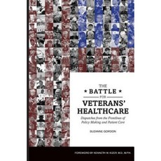 The Battle for Veterans' Healthcare Paperback, Cornell Publishing