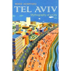 Tel Aviv: Mythography of a City Hardcover, Syracuse University Press