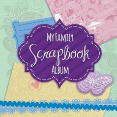 My Family Scrapbook Album Paperback, Speedy Publishing LLC
