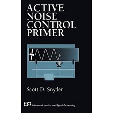 Active Noise Control Primer Hardcover, Springer