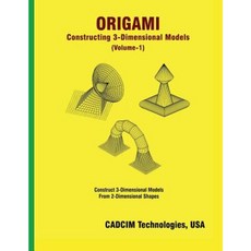 Origami: Constructing 3-Dimensional Models Paperback, Cadcim Technologies
