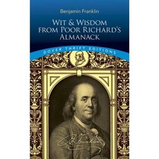Wit and Wisdom from Poor Richard's Almanack Paperback, Dover Publications