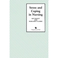 Stress & Coping in Nursing Paperback, Springer