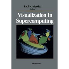 Visualization in Supercomputing Paperback, Springer