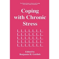 Coping with Chronic Stress Hardcover, Springer